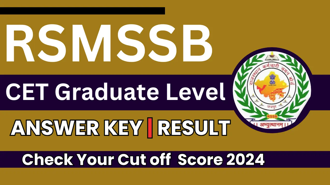 Rajasthan CET Graduate Level Answer Key 2024 Declared राजस्थान सम्मान पात्रता परीक्षा ग्रेजुएट लेवल ऑफिशियल आंसर कुंजी जारी