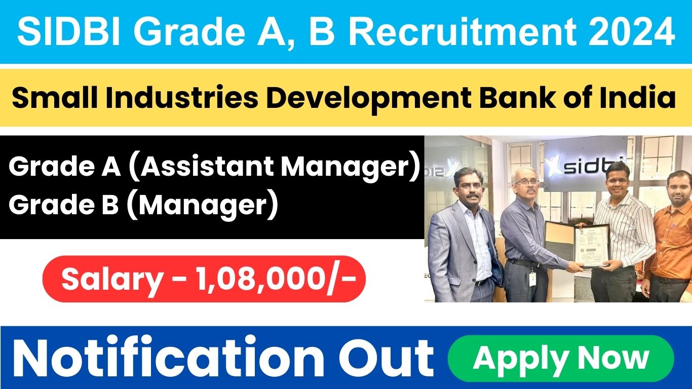 SIDBI Recruitment Notification 2024 Out