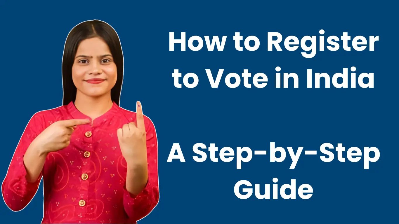 How to Register to Vote in India A Step-by-Step Guide